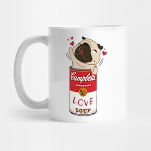 LOVE YOU!  LOVE SOUP! Mug